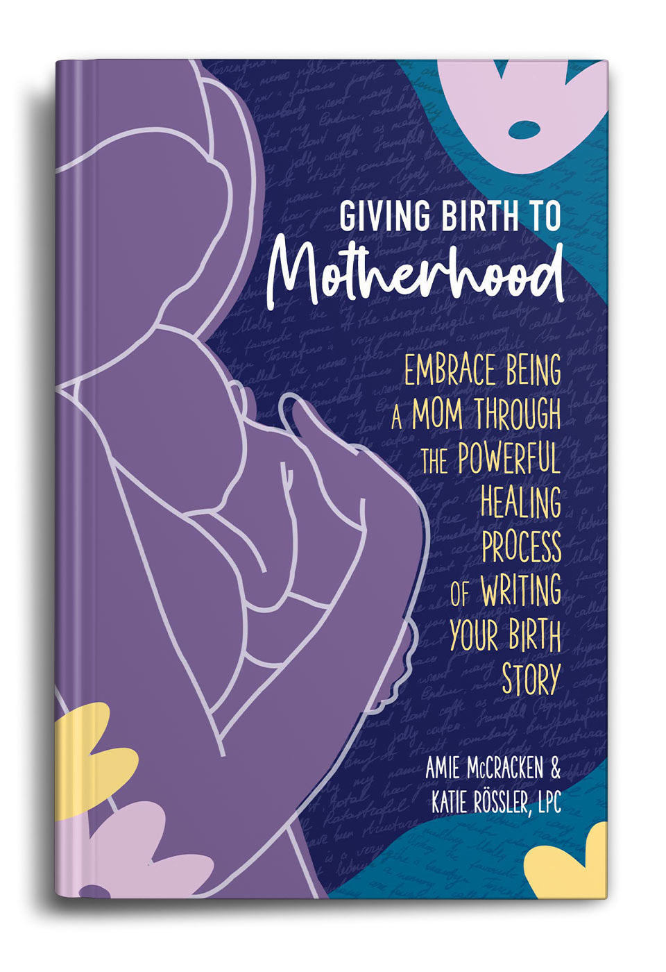 Giving-Birth-to-Motherhood-by-Amie-McCracken-and-Katie-Rössler