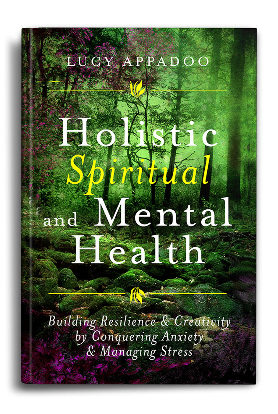 Holistic Spiritual and Mental Health - Lucy Appadoo
