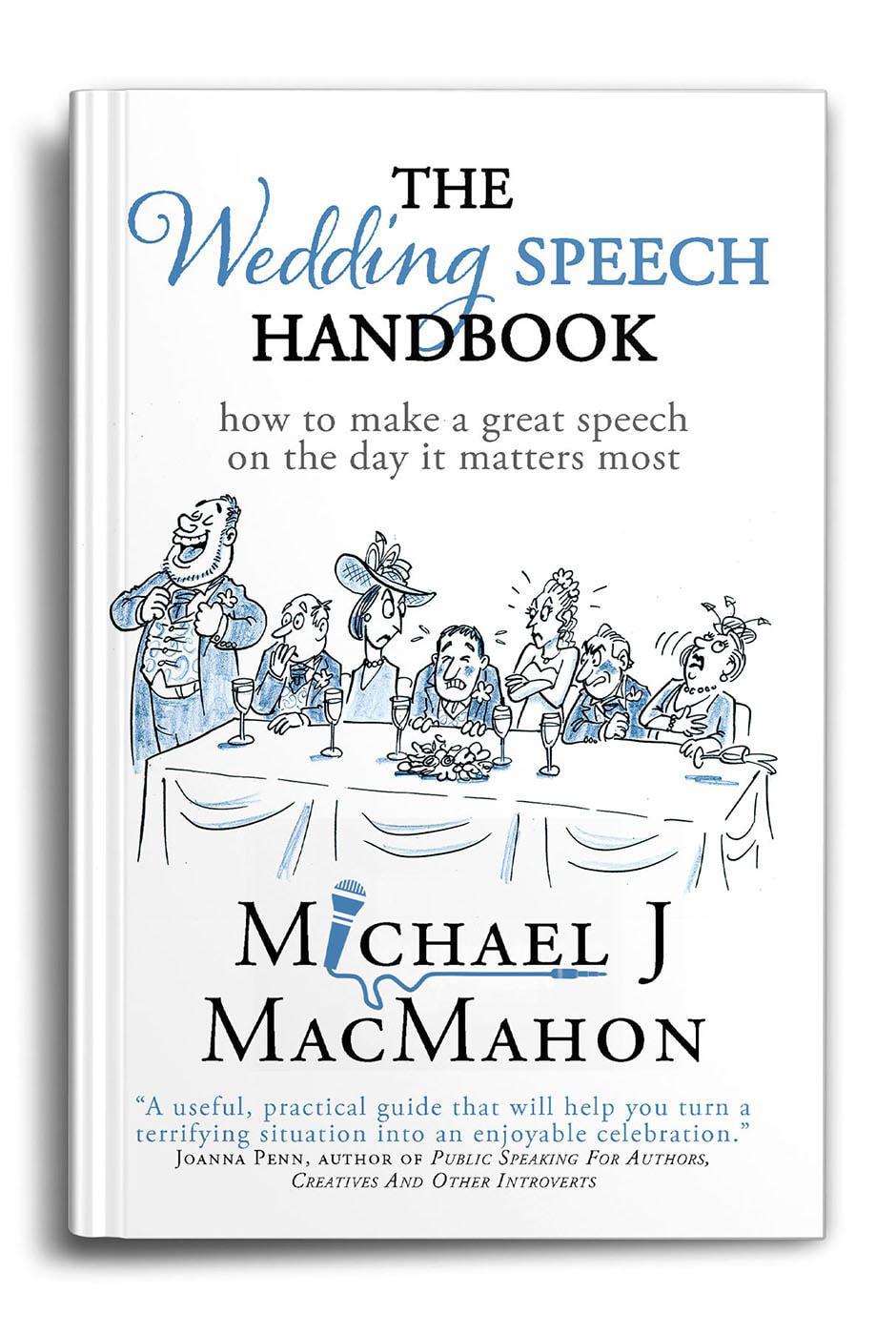 The Wedding Speech Handbook - Michael J MacMahon